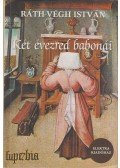 Ráth-Végh István - Két évezred babonái
