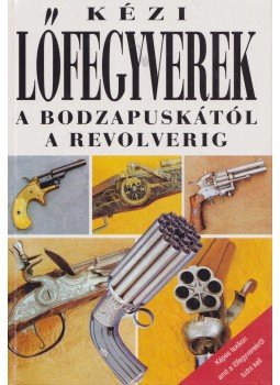 Vladimír Dolínek - Kézi lőfegyverek Vladimír Dolínek - Kézi lőfegyverek, 1999 antikvár könyv
