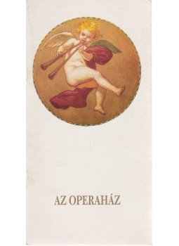 Horpácsy Zsolt, Wellmann Nóra (szerk.), Borsa Miklós - Az Operaház Horpácsy Zsolt, Wellmann Nóra (szerk.), Borsa Miklós - Az Operaház, Budapest 1989 antikvár könyv