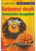 A. Massenkeil,P. Panesar - Karácsonyi díszek természetes anyagokból