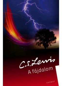 C. S. Lewis - A fájdalom C. S. Lewis - A fájdalom, null 2016 antikvár könyv