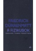 Brecht, Bertolt,Samuel Beckett,Maxim Gorkij,Arthur Miller,Friedrich Dürrenmatt - A fizikusok