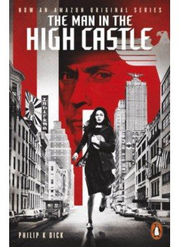 Philip K. Dick - The Man in the High Castle Philip K. Dick - The Man in the High Castle, null 2015 antikvár könyv