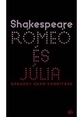 William Shakespeare - Romeo és Júlia