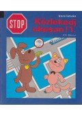 Imre István - STOP! Közlekedj okosan 1-2.