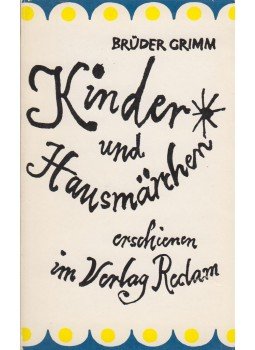 Jacob Grimm, Wilhelm Grimm - Kinder- und Hausmärchen Jacob Grimm, Wilhelm Grimm - Kinder- und Hausmärchen, Lipzig 1976 antikvár könyv
