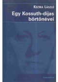 Kozma László - Egy Kossuth-díjas börtönévei
