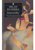 Milan Kundera - Immortality