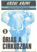 Hoch, Edward D.,Charles Ardai - Óriás a cirkuszban
