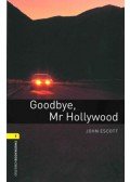 John Escott - Goodbye, Mr. Hollywood - Oxford Bookworms Library 1 - MP3 Pack