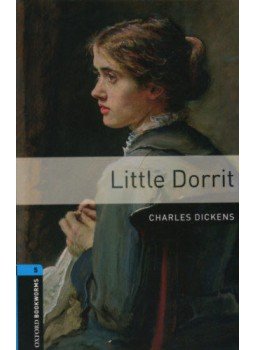 Charles Dickens - Little Dorrit - Oxford Bookworms Library 5 - MP3 Pack Charles Dickens - Little Dorrit - Oxford Bookworms Library 5 - MP3 Pack, null 2018 antikvár könyv