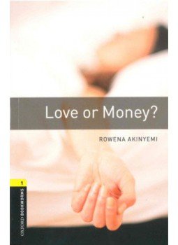 Rowena Akinyemi - Love Or Money? - Oxford Bookworms Library 1 - MP3 Pack, null 2018 antikvár könyv