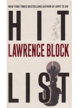Lawrence Block - Hit List Lawrence Block - Hit List, New York 2002 antikvár könyv