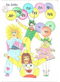 Tax Zsófia - Jelmez és ruha ötletek (kifestő),  0 antikvár könyv
