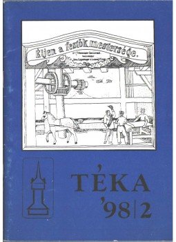 Bíró Friderika, T. Bereczki Ibolya - Téka '98/2 Bíró Friderika, T. Bereczki Ibolya - Téka '98/2, 1998 antikvár könyv