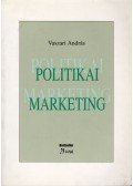 Vaszari András - Politikai marketing (dedikált)