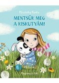 PÁSZTOHY PANKA - Mentsük meg a kiskutyám!