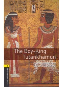 Scott Lauder, Walter McGregor - The Boy-King Tutankhamun - Oxford Bookworms Library 1 - MP3 Pack, null 2018 antikvár könyv