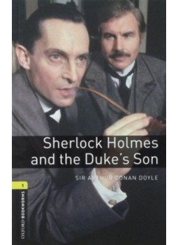 - Sherlock Holmes And Dukes Son - Oxford Bookworms Library 1 - MP3 Pack - Sherlock Holmes And Dukes Son - Oxford Bookworms Library 1 - MP3 Pack, null 2018 antikvár könyv