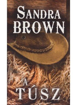 Sandra Brown - A túsz Sandra Brown - A túsz, Budapest 2017 antikvár könyv