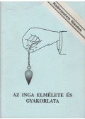 Aranyi Lászlóné - Az inga elmélete és gyakorlata
