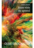 Petőfi Sándor - János vitéz / Az apostol