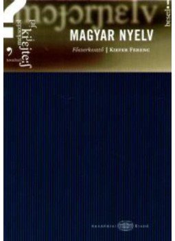 Kiefer Ferenc (szerk.) - Magyar nyelv Kiefer Ferenc (szerk.) - Magyar nyelv, null 2011 antikvár könyv