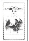 Csopják Attila - A gyújtogató fia