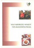 Dr. Zajkás Gábor - Magyarország nemzeti táplálkozáspolitikája
