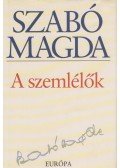 Szabó Magda - A szemlélők