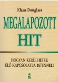 Klaus Douglass - Megalapozott hit