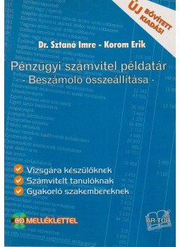 Dr. Sztanó Imre, Korom Erik - Pénzügyi számvitel példatár Dr. Sztanó Imre, Korom Erik - Pénzügyi számvitel példatár, Budapest 2003 antikvár könyv