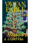 Fable, Vavyan - Mennyből a csontváz