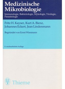 Fritz H. Kayser, Kurt A. Bienz, Johannes Eckert, Jean Lindenmann - Medizinische Mikrobiologie, Stuttgart - New York 1993 antikvár könyv