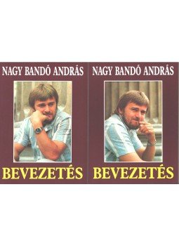 Nagy Bandó András - Bevezetés I-II. (dedikált) Nagy Bandó András - Bevezetés I-II. (dedikált), 0 antikvár könyv