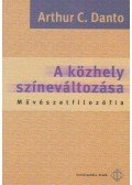 Danto, Arhur C. - A közhely színeváltozása
