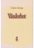 Csikós György - Vándorbot (aláírt)