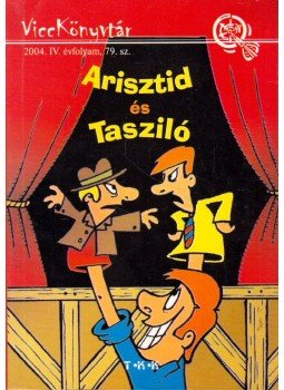 - Arisztid és Tasziló - Arisztid és Tasziló, Budapest 2003 antikvár könyv