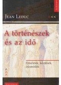 Jean Leduc - A történészek és az idő