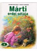 Delahaye, Gilbert,Marlier, Marcel - Márti erdei sétája