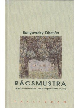 Benyovszky Krisztián - Rácsmustra Benyovszky Krisztián - Rácsmustra, Pozsony 2001 antikvár könyv