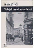 Térey János - Tulajdonosi szemlélet