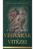 Földi Pál - Végvárak vitézei