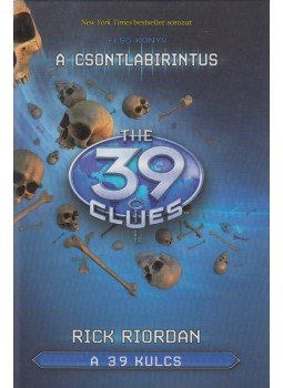 Rick Riordan - A csontlabirintus Rick Riordan - A csontlabirintus, Budapest 2015 antikvár könyv