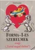 Tóth Katalin - Forma-1-es szerelmek