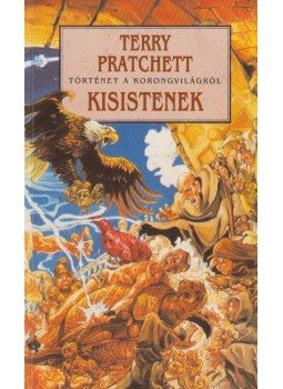 Terry Pratchett - Kisistenek Terry Pratchett - Kisistenek, Budapest 2004 antikvár könyv