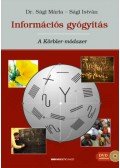 Sági Mária, Sági István - Információs gyógyítás: A Körbler-módszer