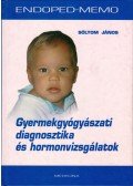 Dr. Sólyom János - Gyermekgyógyászati diagnosztika és hormonvizsgálatok