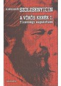 Szolzsenyicin, Alekszandr - A vörös kerék I.