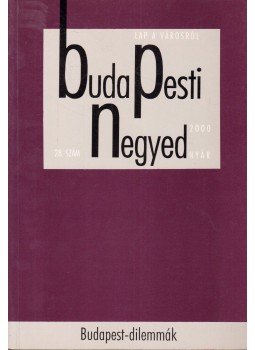 Koszorú Lajos, Erő Zoltán - Budapesti Negyed 28. 2000. nyár (dedikált) Koszorú Lajos, Erő Zoltán - Budapesti Negyed 28. 2000. nyár (dedikált), Budapest 2000 antikvár könyv